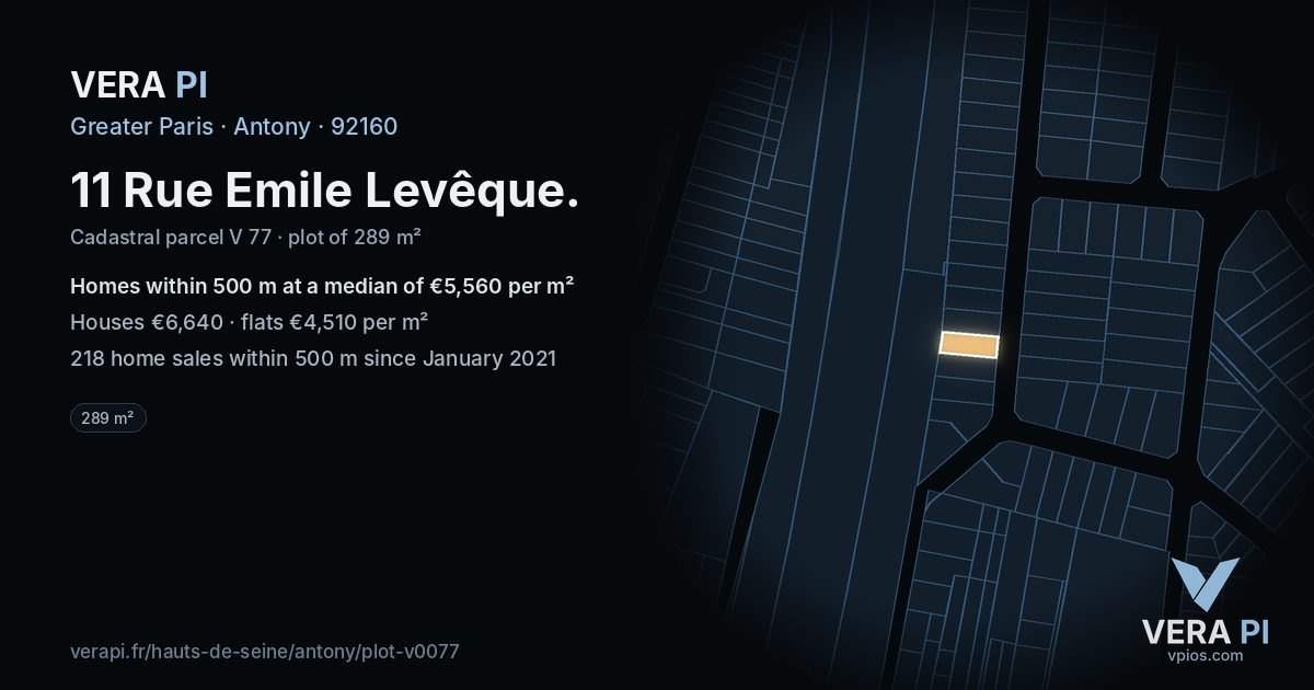 11 Rue Emile Levêque, Antony at night – the plot lit, the parcels around coloured by the prices near them