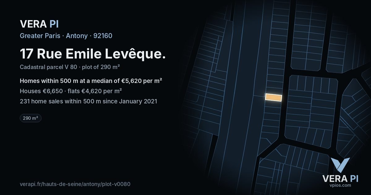 17 Rue Emile Levêque, Antony at night – the plot lit, the parcels around coloured by the prices near them