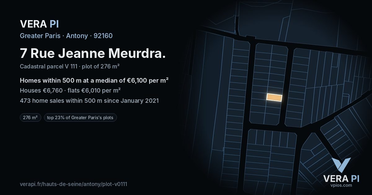 7 Rue Jeanne Meurdra, Antony at night – the plot lit, the parcels around coloured by the prices near them