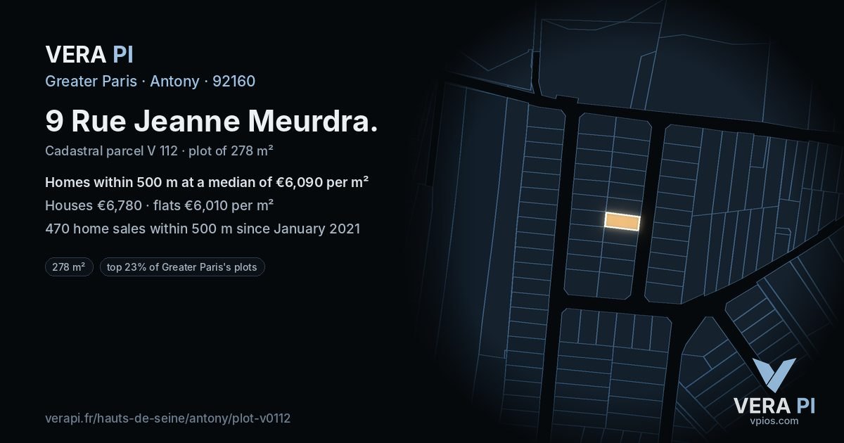 9 Rue Jeanne Meurdra, Antony at night – the plot lit, the parcels around coloured by the prices near them