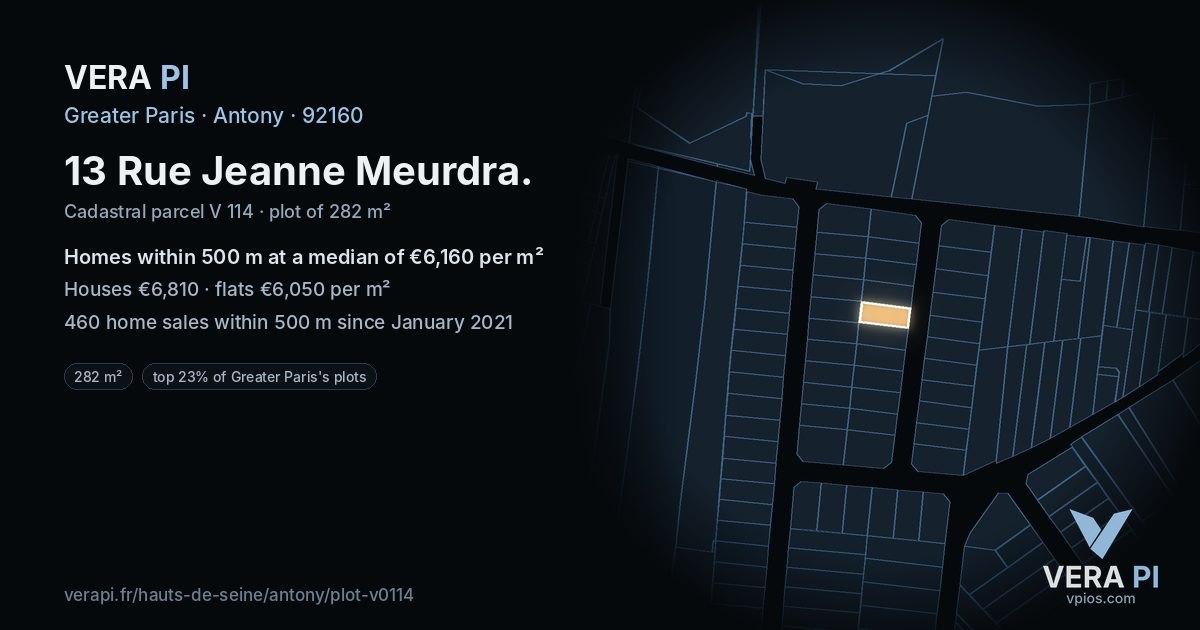 13 Rue Jeanne Meurdra, Antony at night – the plot lit, the parcels around coloured by the prices near them