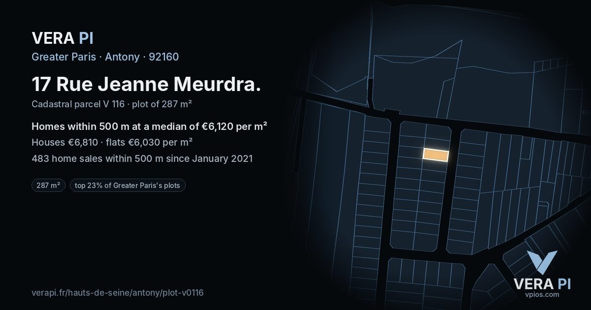 17 Rue Jeanne Meurdra, Antony at night – the plot lit, the parcels around coloured by the prices near them