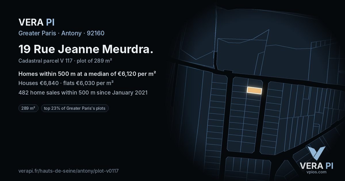 19 Rue Jeanne Meurdra, Antony at night – the plot lit, the parcels around coloured by the prices near them