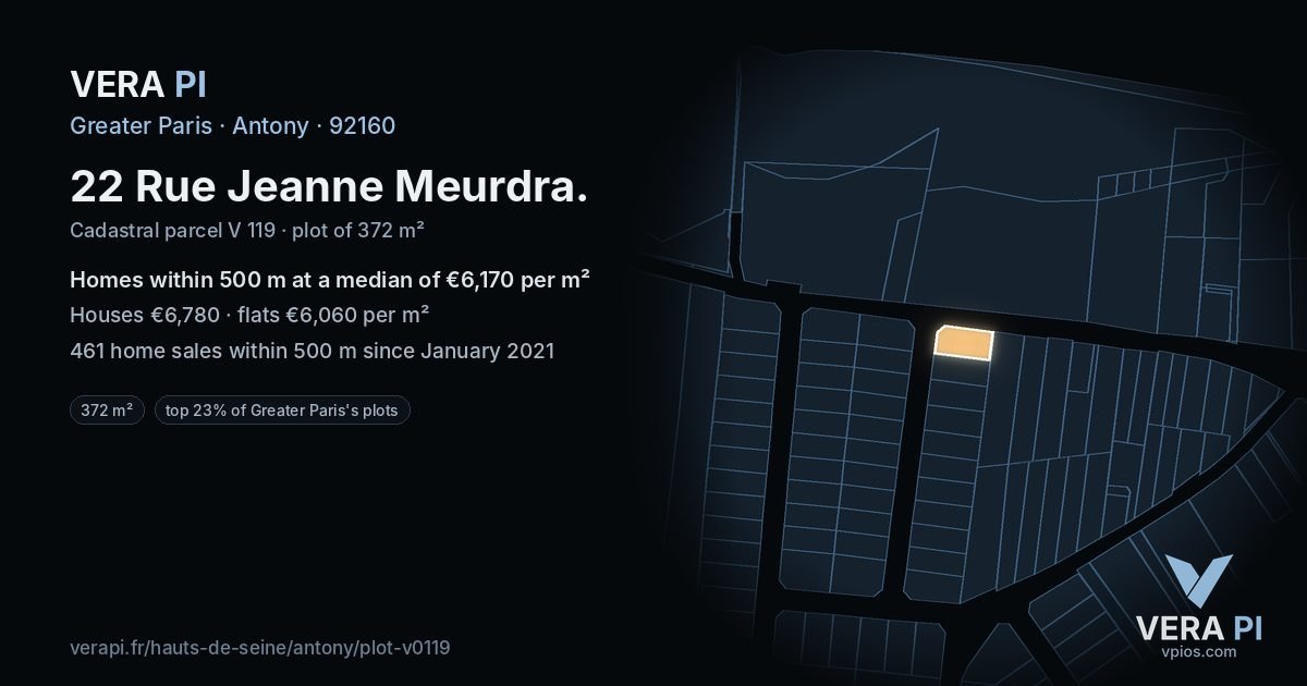 22 Rue Jeanne Meurdra, Antony at night – the plot lit, the parcels around coloured by the prices near them