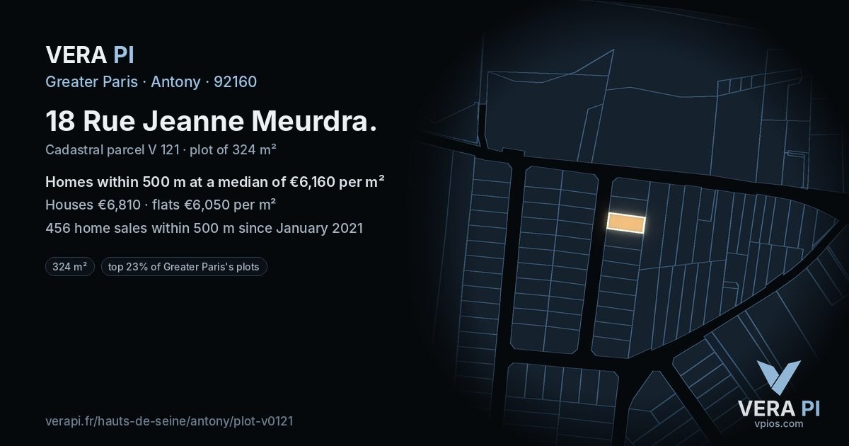 18 Rue Jeanne Meurdra, Antony at night – the plot lit, the parcels around coloured by the prices near them