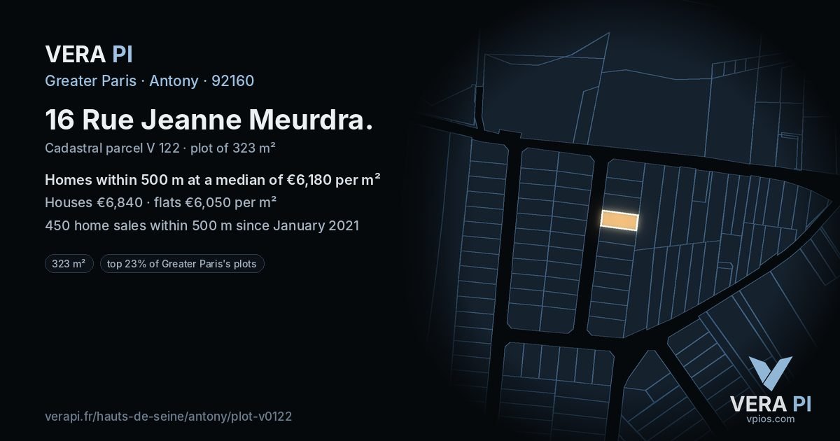 16 Rue Jeanne Meurdra, Antony at night – the plot lit, the parcels around coloured by the prices near them