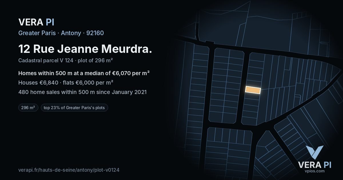 12 Rue Jeanne Meurdra, Antony at night – the plot lit, the parcels around coloured by the prices near them