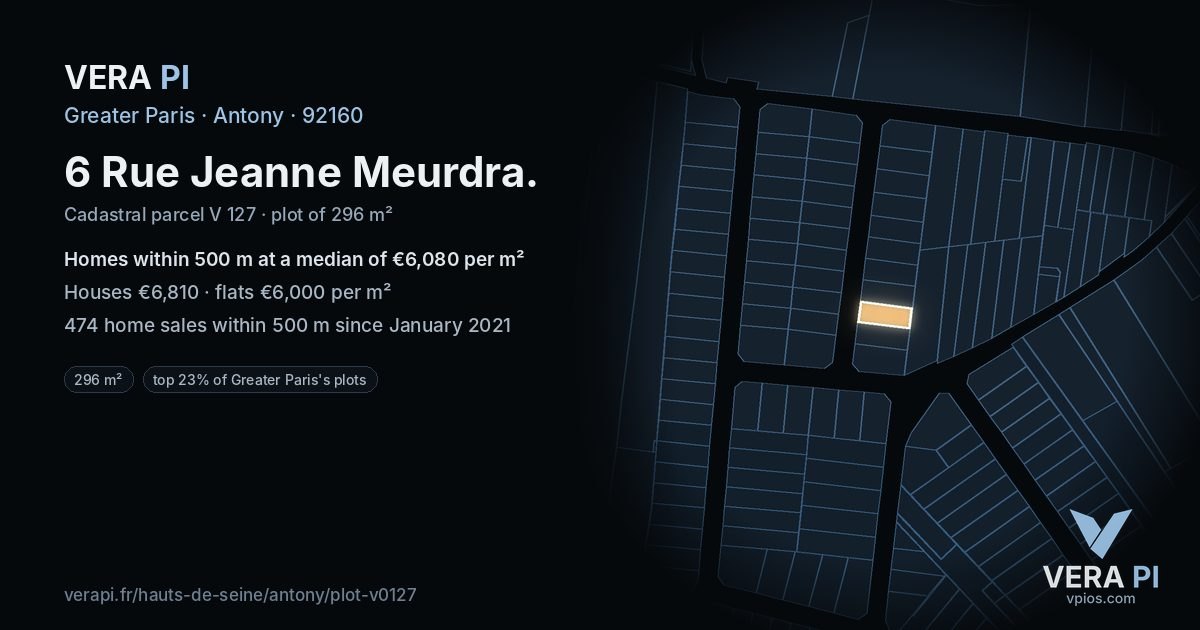 6 Rue Jeanne Meurdra, Antony at night – the plot lit, the parcels around coloured by the prices near them