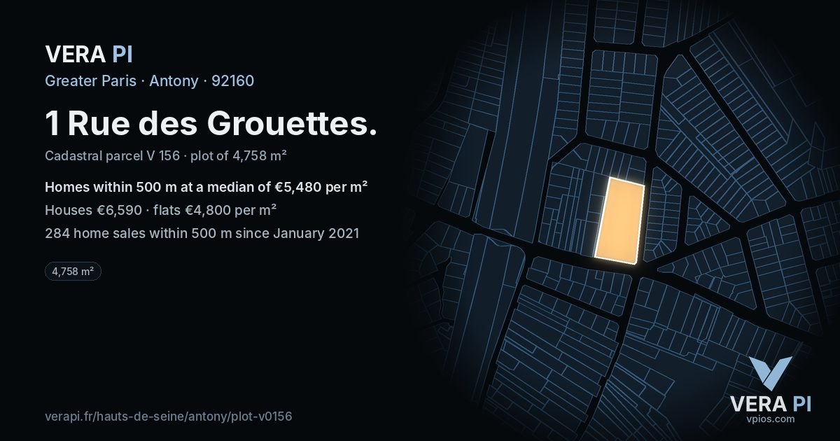 1 Rue des Grouettes, Antony at night – the plot lit, the parcels around coloured by the prices near them