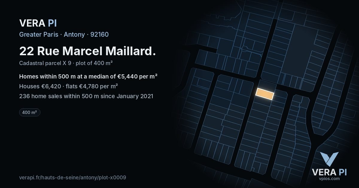 22 Rue Marcel Maillard, Antony at night – the plot lit, the parcels around coloured by the prices near them