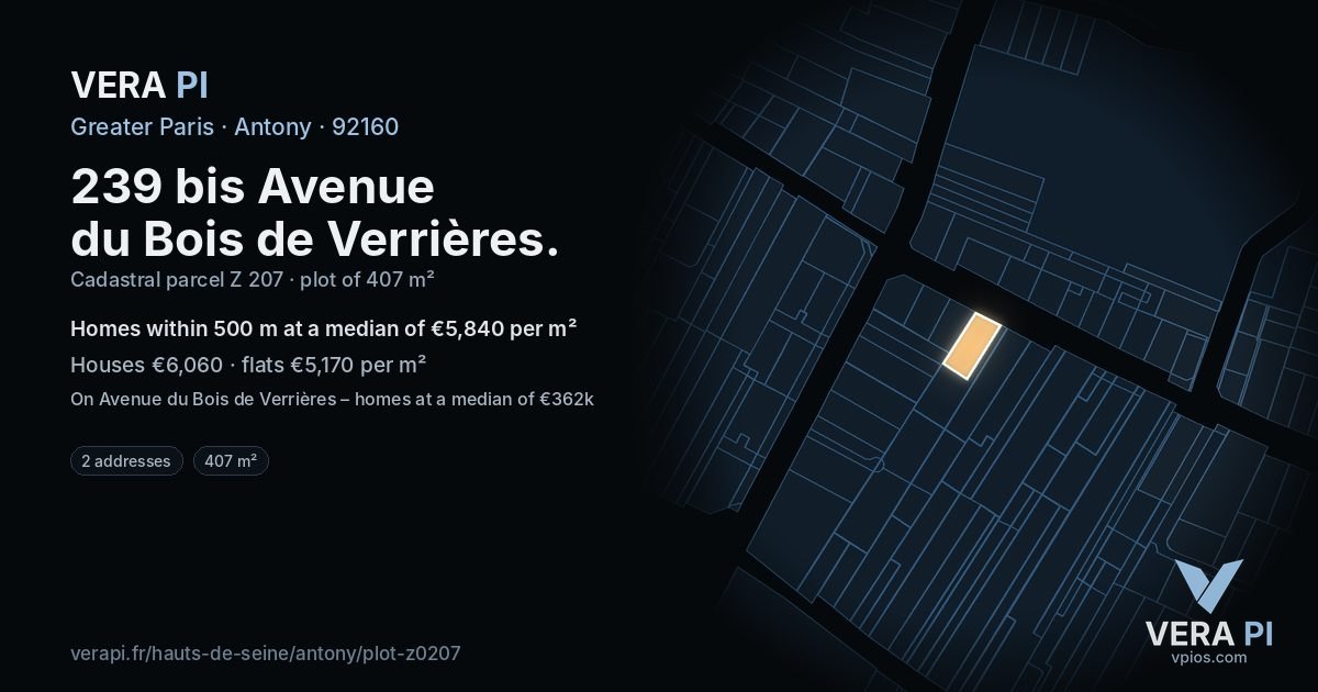 239 bis Avenue du Bois de Verrières, Antony at night – the plot lit, the parcels around coloured by the prices near them