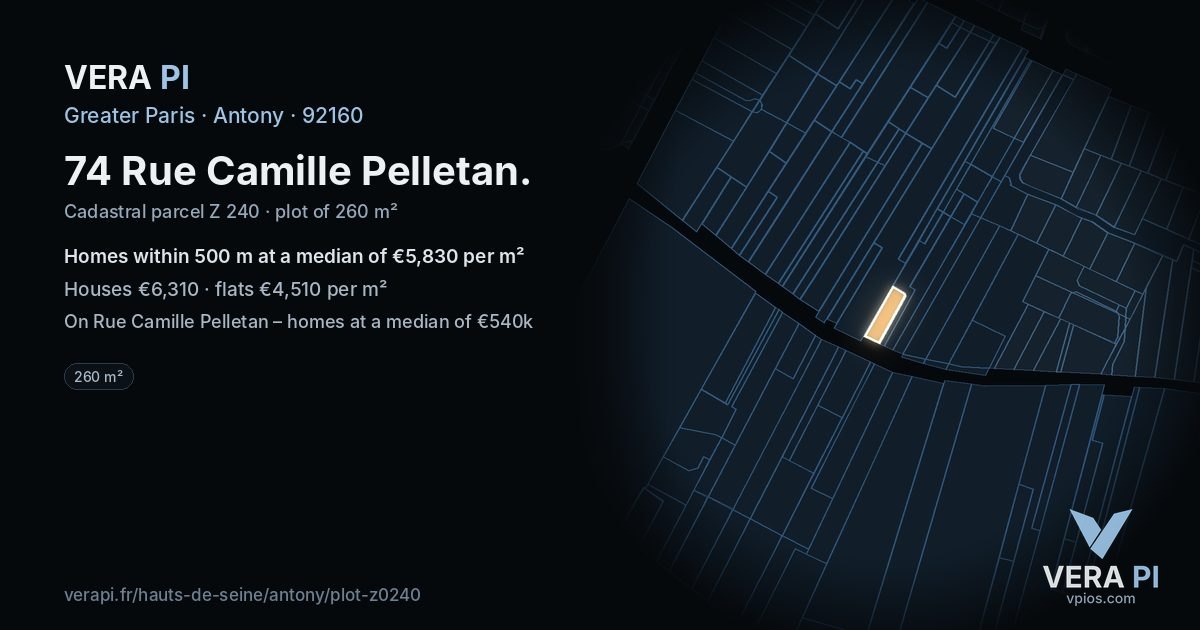 74 Rue Camille Pelletan, Antony at night – the plot lit, the parcels around coloured by the prices near them