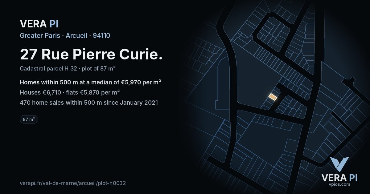 27 Rue Pierre Curie, Arcueil at night – the plot lit, the parcels around coloured by the prices near them