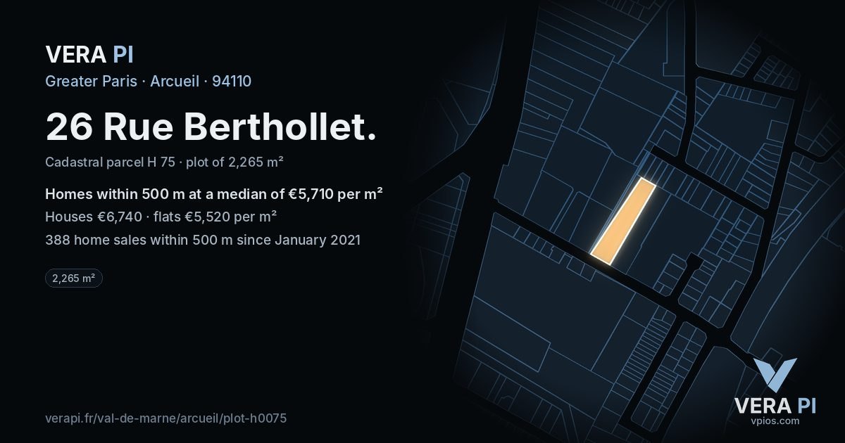 26 Rue Berthollet, Arcueil at night – the plot lit, the parcels around coloured by the prices near them
