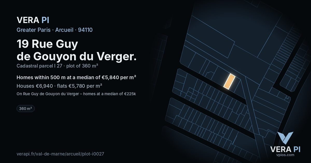19 Rue Guy de Gouyon du Verger, Arcueil at night – the plot lit, the parcels around coloured by the prices near them