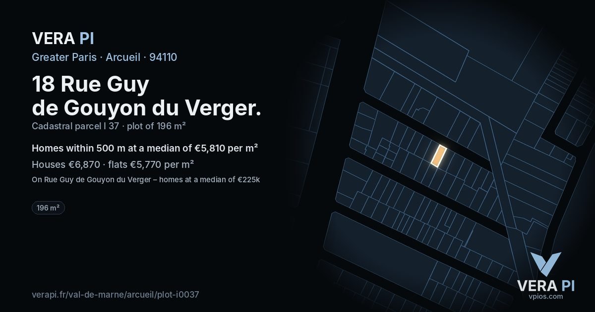 18 Rue Guy de Gouyon du Verger, Arcueil at night – the plot lit, the parcels around coloured by the prices near them