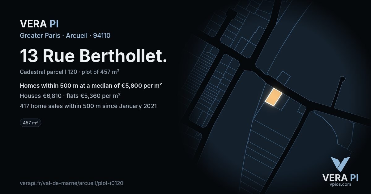 13 Rue Berthollet, Arcueil at night – the plot lit, the parcels around coloured by the prices near them