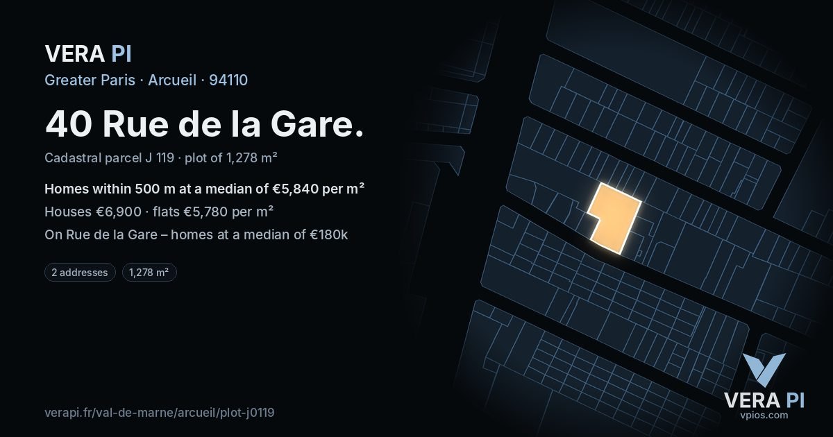 40 Rue de la Gare, Arcueil at night – the plot lit, the parcels around coloured by the prices near them