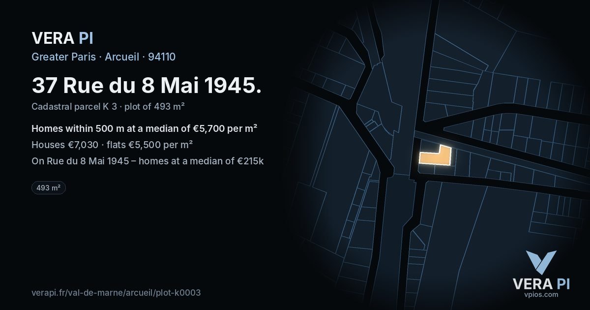 37 Rue du 8 Mai 1945, Arcueil at night – the plot lit, the parcels around coloured by the prices near them