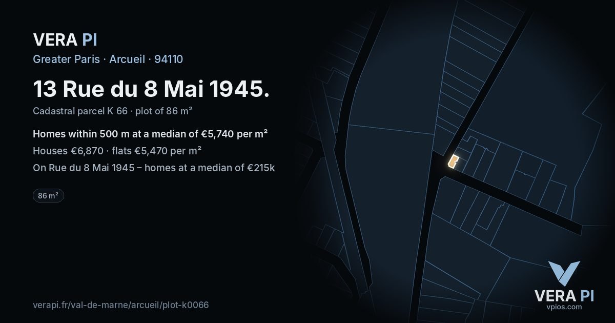 13 Rue du 8 Mai 1945, Arcueil at night – the plot lit, the parcels around coloured by the prices near them