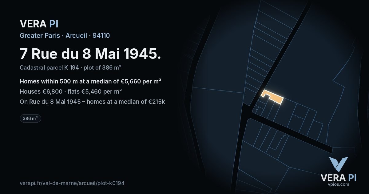 7 Rue du 8 Mai 1945, Arcueil at night – the plot lit, the parcels around coloured by the prices near them