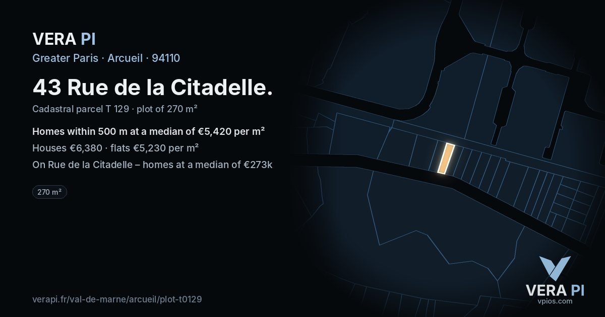 43 Rue de la Citadelle, Arcueil at night – the plot lit, the parcels around coloured by the prices near them