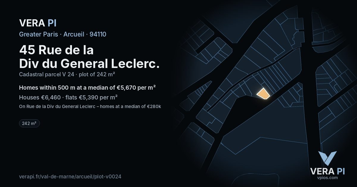 45 Rue de la Div du General Leclerc, Arcueil at night – the plot lit, the parcels around coloured by the prices near them