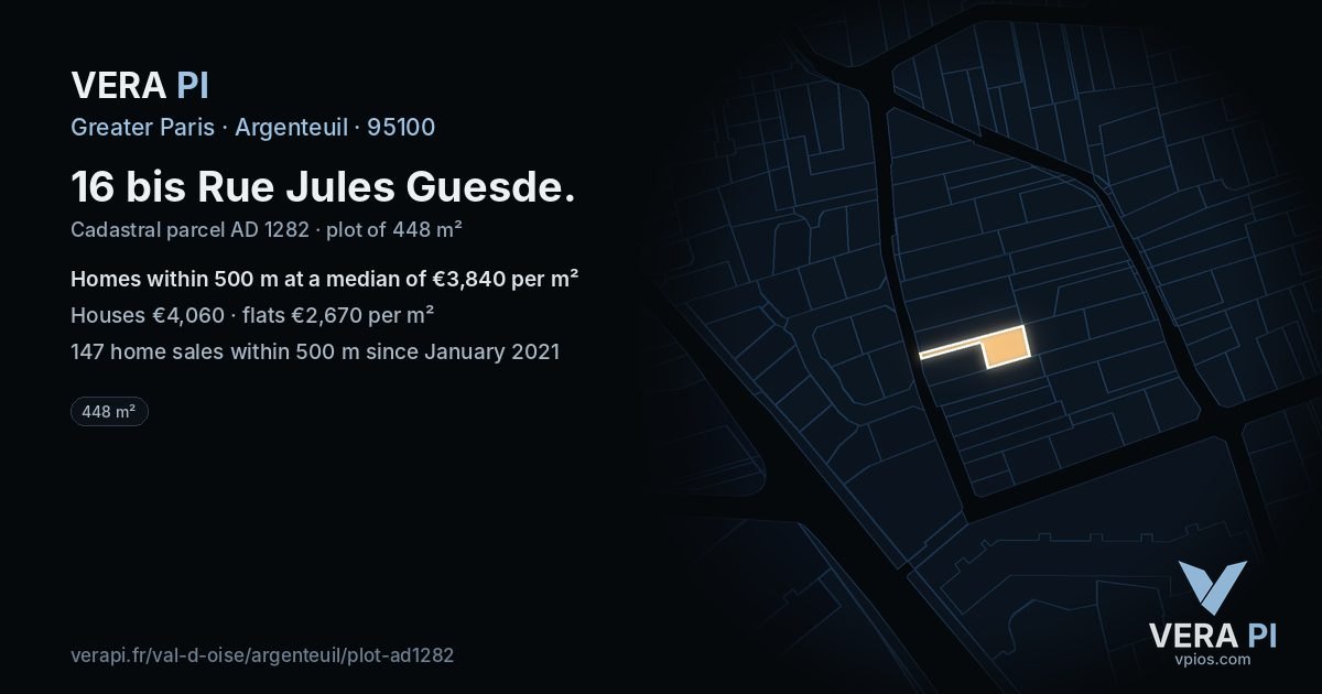 16 bis Rue Jules Guesde, Argenteuil at night – the plot lit, the parcels around coloured by the prices near them