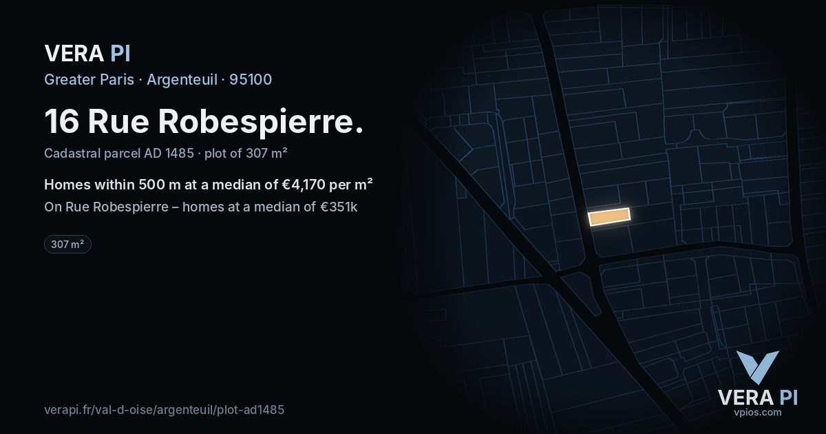 16 Rue Robespierre, Argenteuil at night – the plot lit, the parcels around coloured by the prices near them