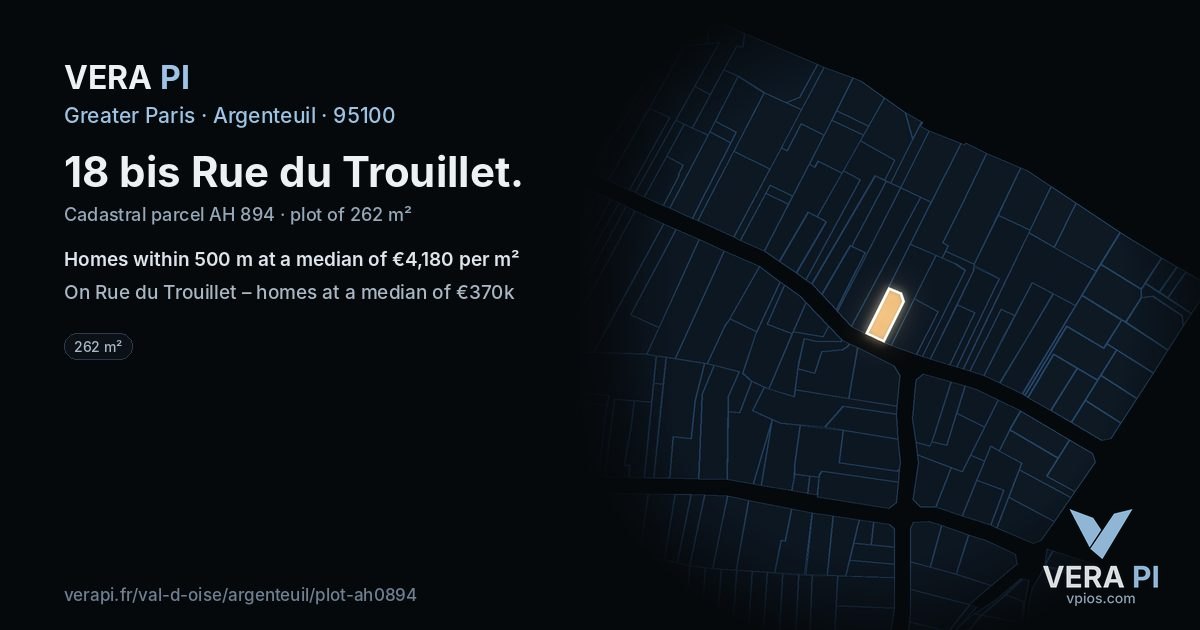18 bis Rue du Trouillet, Argenteuil at night – the plot lit, the parcels around coloured by the prices near them