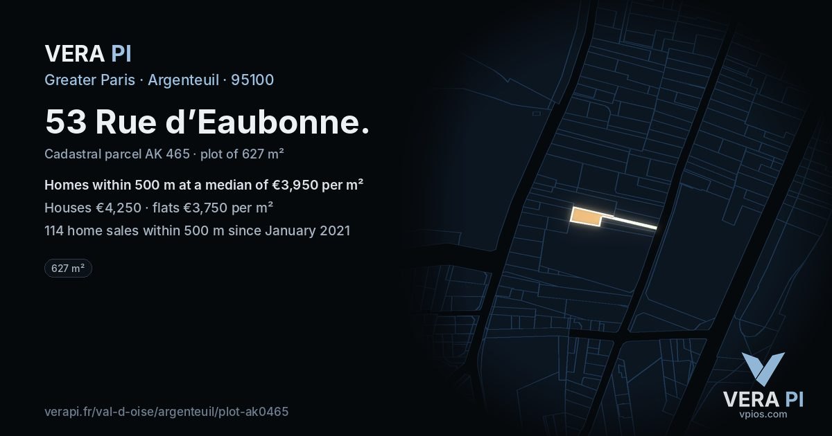 53 Rue d’Eaubonne, Argenteuil at night – the plot lit, the parcels around coloured by the prices near them