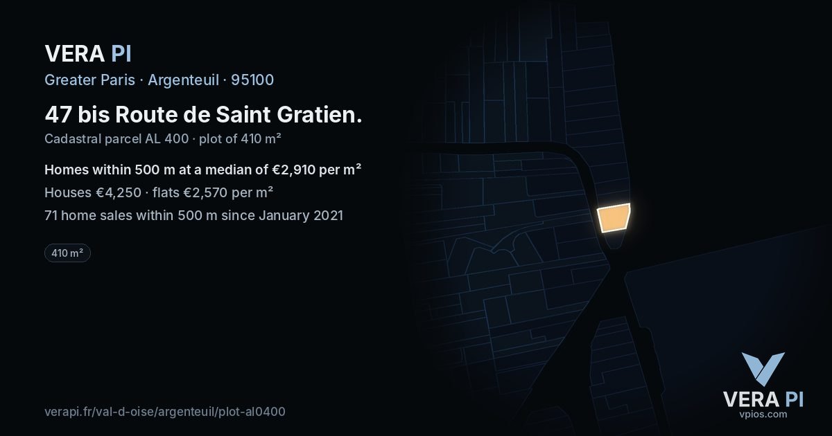 47 bis Route de Saint Gratien, Argenteuil at night – the plot lit, the parcels around coloured by the prices near them