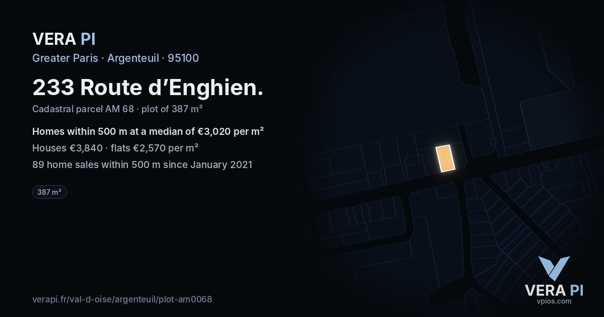 233 Route d’Enghien, Argenteuil at night – the plot lit, the parcels around coloured by the prices near them
