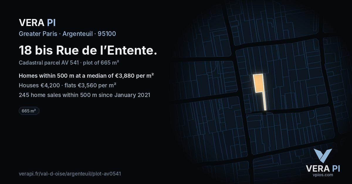 18 bis Rue de l’Entente, Argenteuil at night – the plot lit, the parcels around coloured by the prices near them