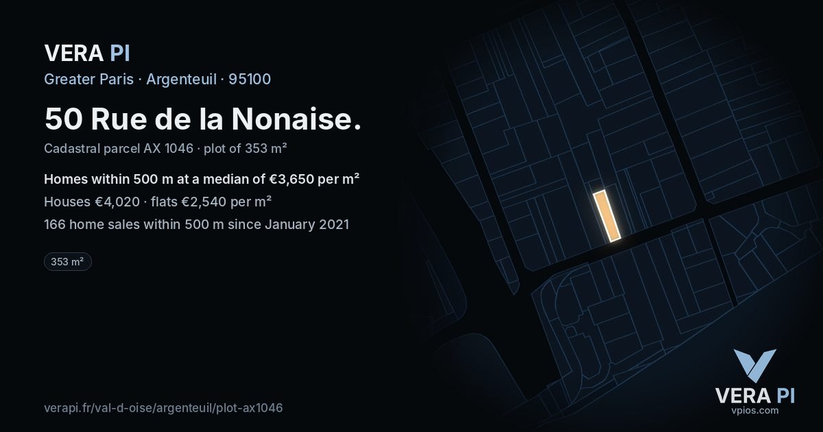 50 Rue de la Nonaise, Argenteuil at night – the plot lit, the parcels around coloured by the prices near them
