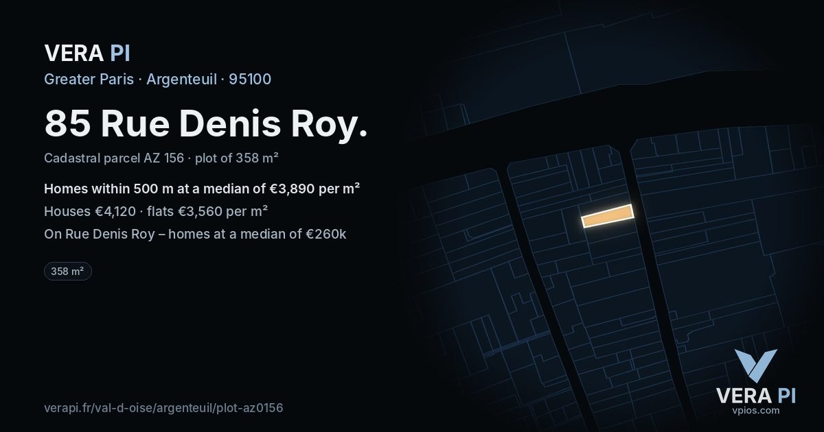 85 Rue Denis Roy, Argenteuil at night – the plot lit, the parcels around coloured by the prices near them
