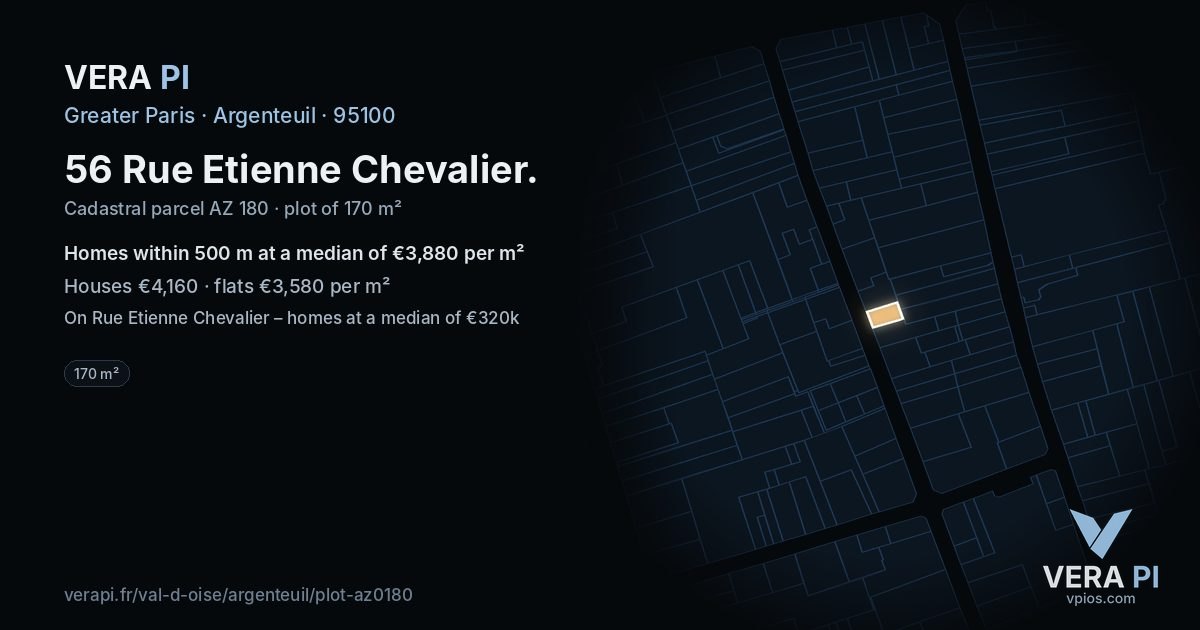 56 Rue Etienne Chevalier, Argenteuil at night – the plot lit, the parcels around coloured by the prices near them