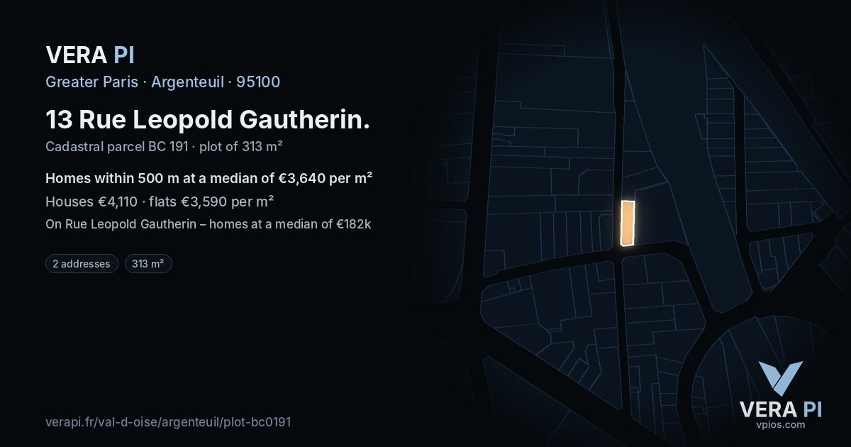 13 Rue Leopold Gautherin, Argenteuil at night – the plot lit, the parcels around coloured by the prices near them