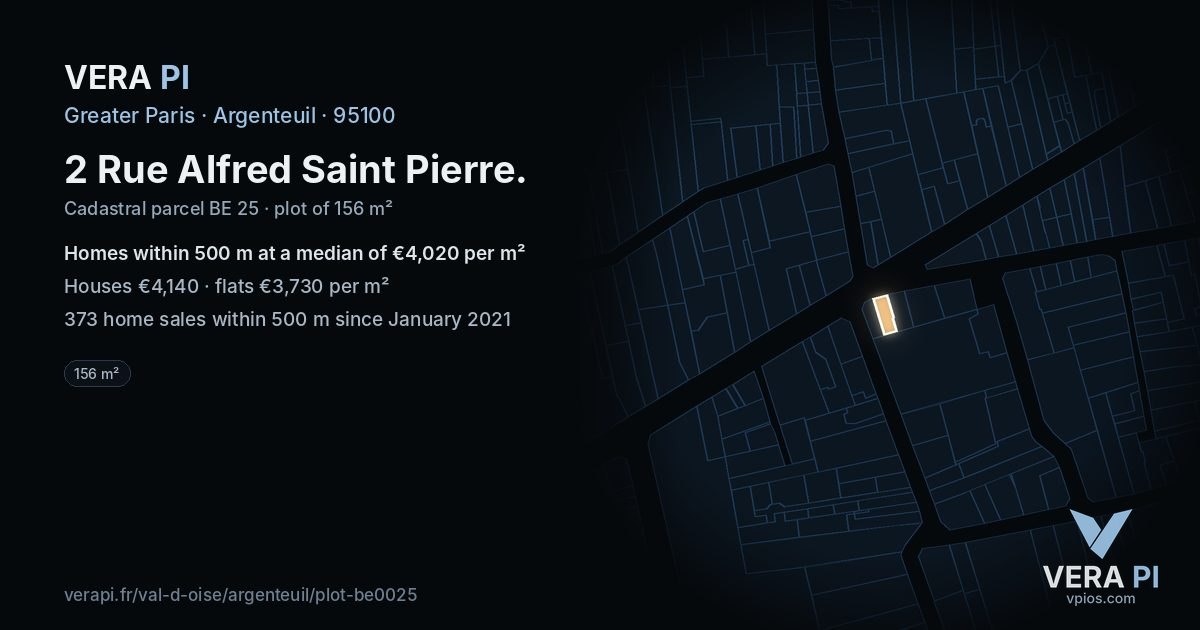 2 Rue Alfred Saint Pierre, Argenteuil at night – the plot lit, the parcels around coloured by the prices near them