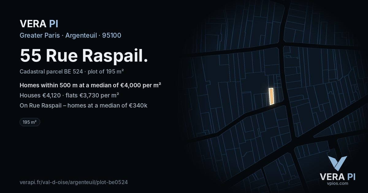 55 Rue Raspail, Argenteuil at night – the plot lit, the parcels around coloured by the prices near them