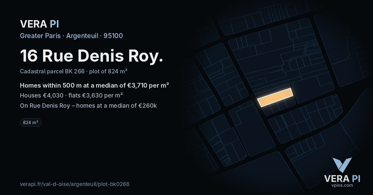 16 Rue Denis Roy, Argenteuil at night – the plot lit, the parcels around coloured by the prices near them