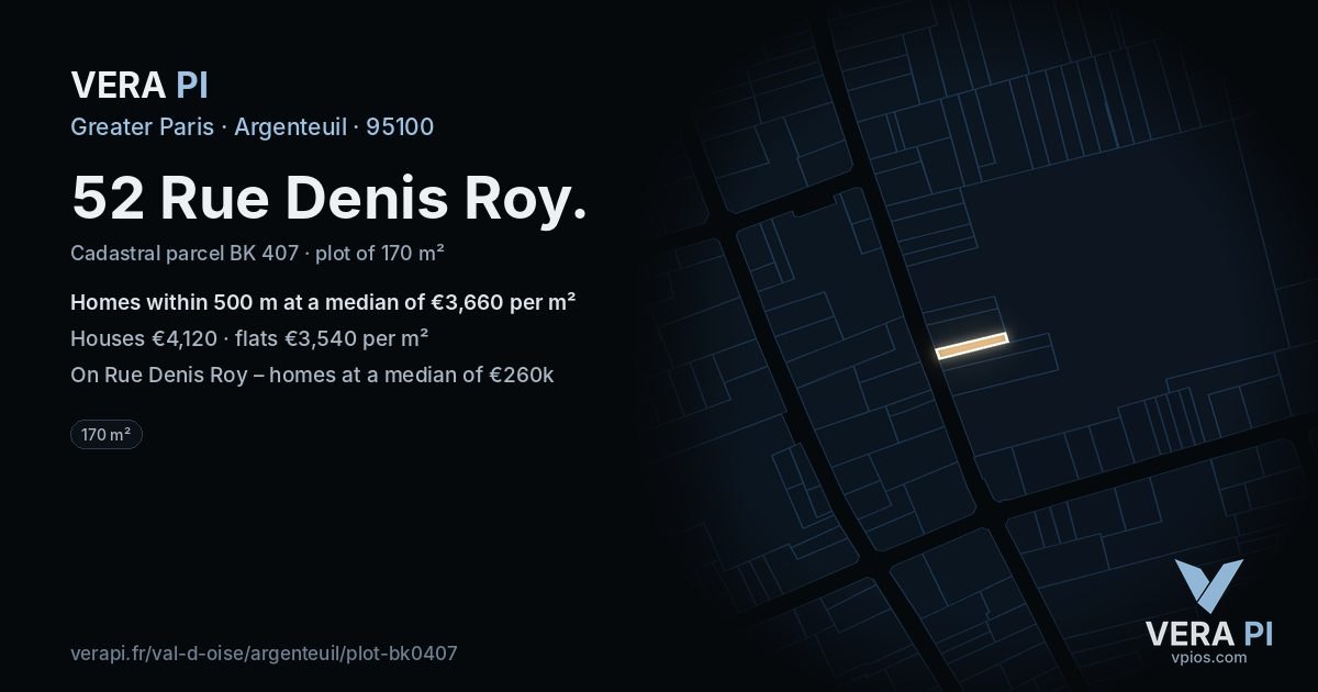52 Rue Denis Roy, Argenteuil at night – the plot lit, the parcels around coloured by the prices near them