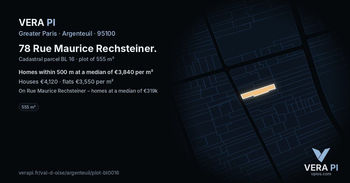 78 Rue Maurice Rechsteiner, Argenteuil at night – the plot lit, the parcels around coloured by the prices near them