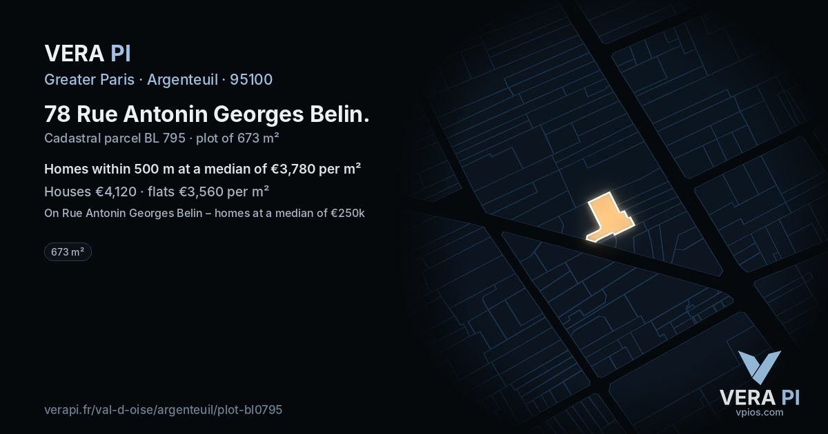 78 Rue Antonin Georges Belin, Argenteuil at night – the plot lit, the parcels around coloured by the prices near them