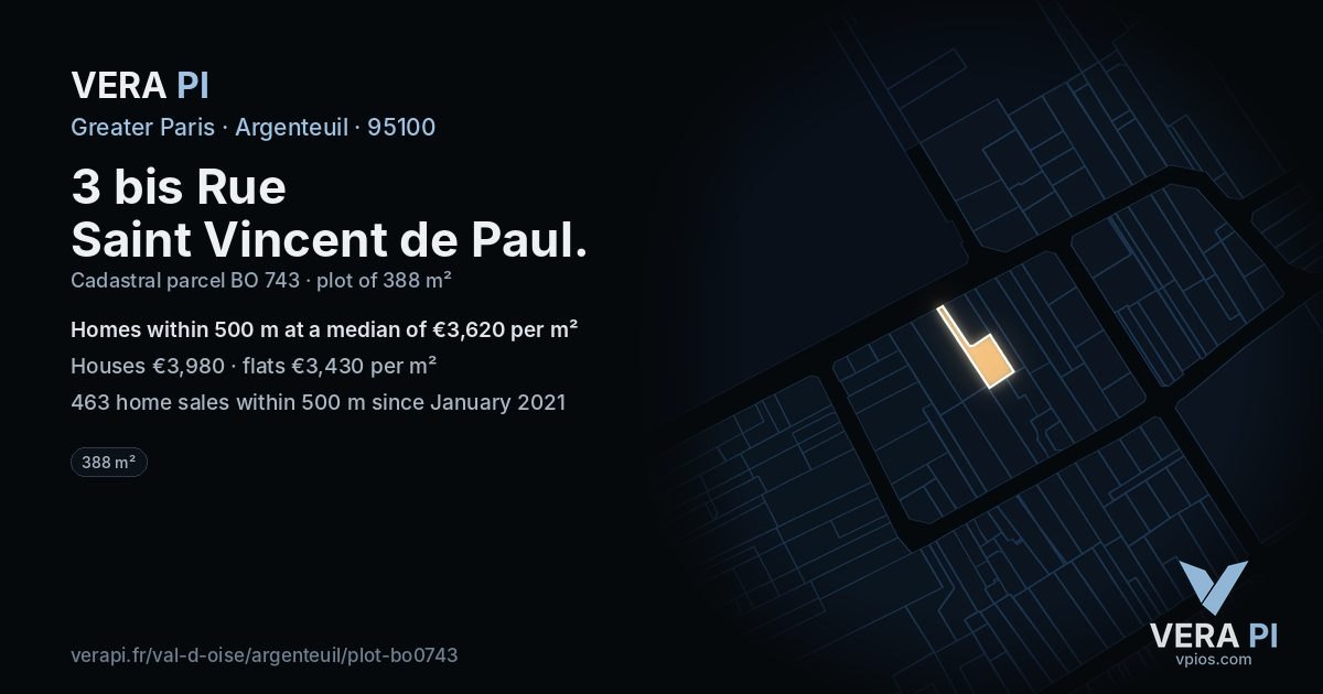 3 bis Rue Saint Vincent de Paul, Argenteuil at night – the plot lit, the parcels around coloured by the prices near them