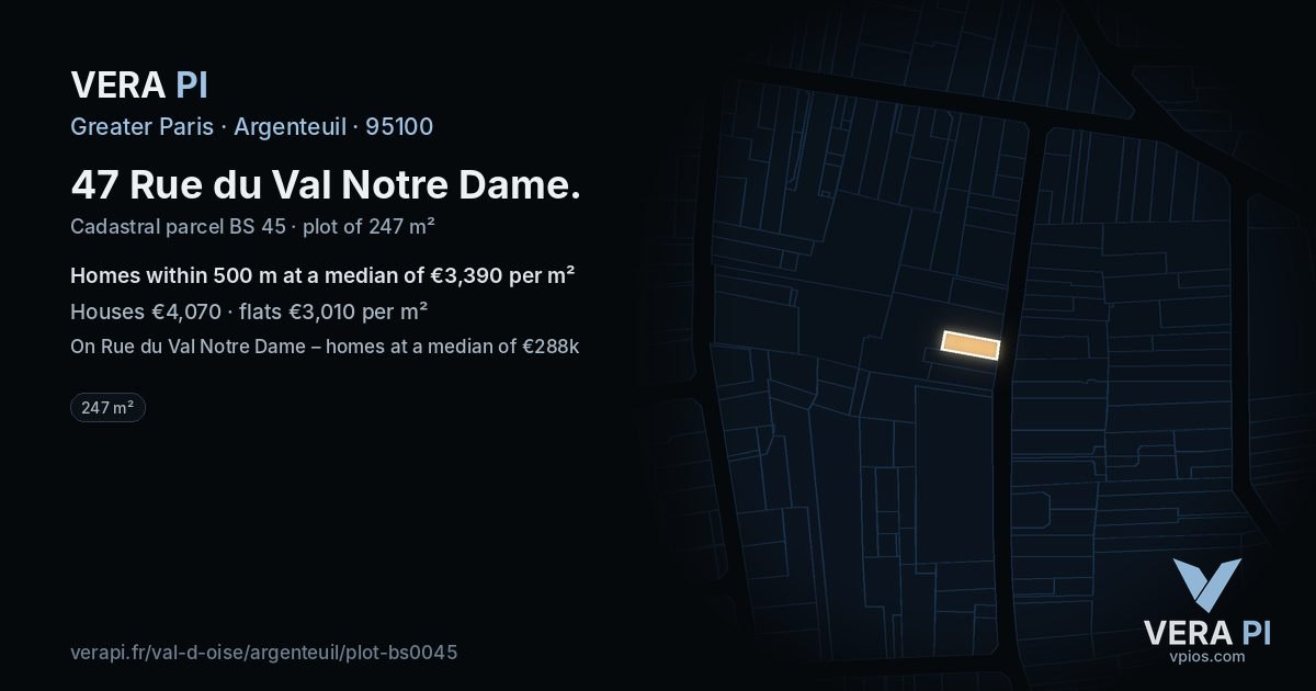 47 Rue du Val Notre Dame, Argenteuil at night – the plot lit, the parcels around coloured by the prices near them