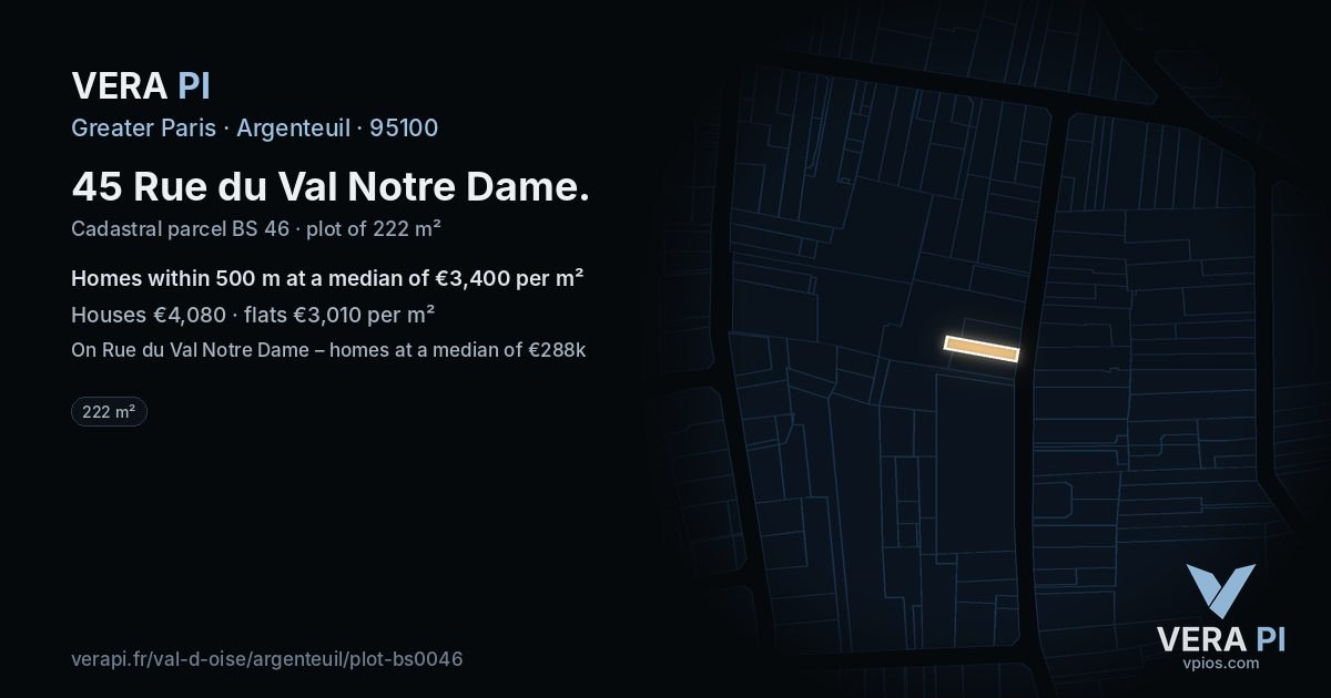 45 Rue du Val Notre Dame, Argenteuil at night – the plot lit, the parcels around coloured by the prices near them