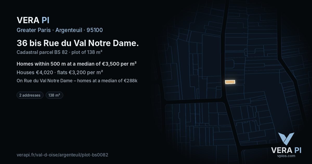 36 bis Rue du Val Notre Dame, Argenteuil at night – the plot lit, the parcels around coloured by the prices near them