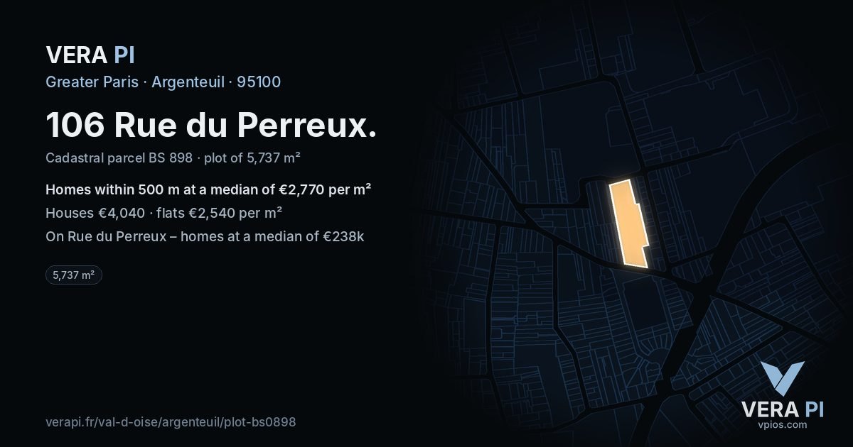 106 Rue du Perreux, Argenteuil at night – the plot lit, the parcels around coloured by the prices near them