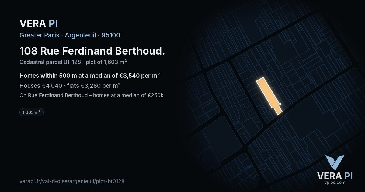 108 Rue Ferdinand Berthoud, Argenteuil at night – the plot lit, the parcels around coloured by the prices near them